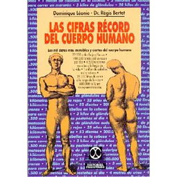Las cifras record del cuerpo humano