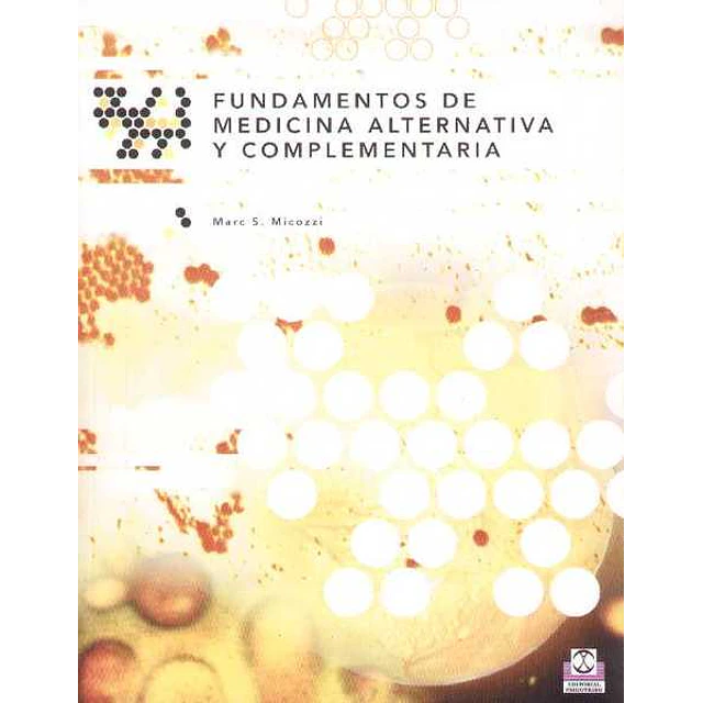 Fundamentos de medicina alternativa y complementaria