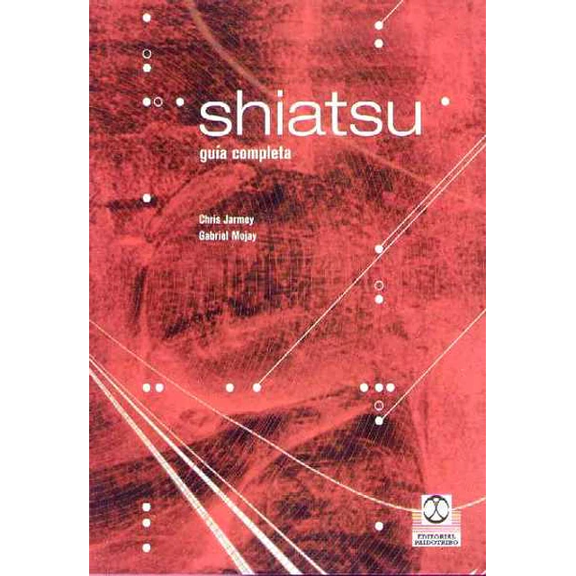 Shiatsu. Guia completa