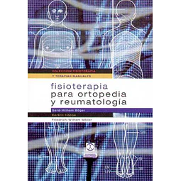 Fisioterapia para ortopedia y reumatologia