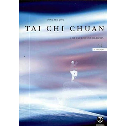 Tai-Chi chuan. Los ejercicios basicos