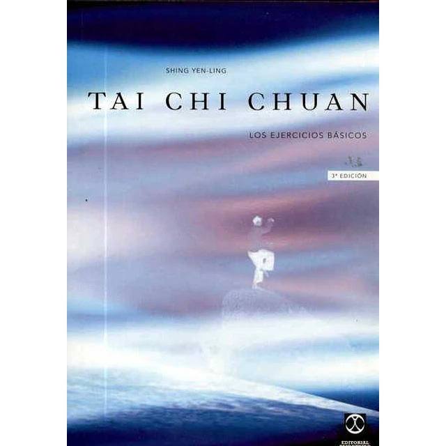 Tai-Chi chuan. Los ejercicios basicos
