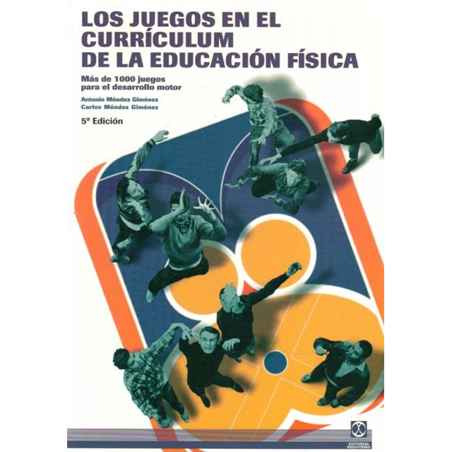 Los juegos en el curriculum de la educacion fisica