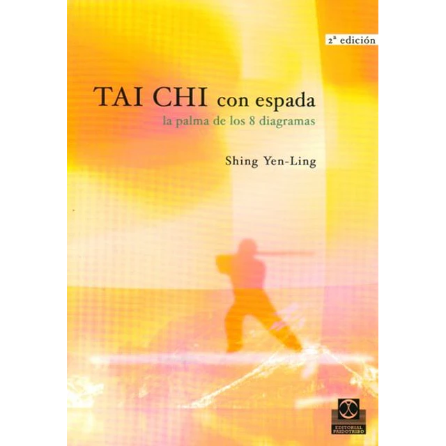 Tai-Chi con espada. La palma de los ocho diagramas