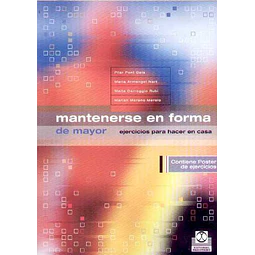 Mantenerse en forma de mayor. Ejercicios para hacer en casa