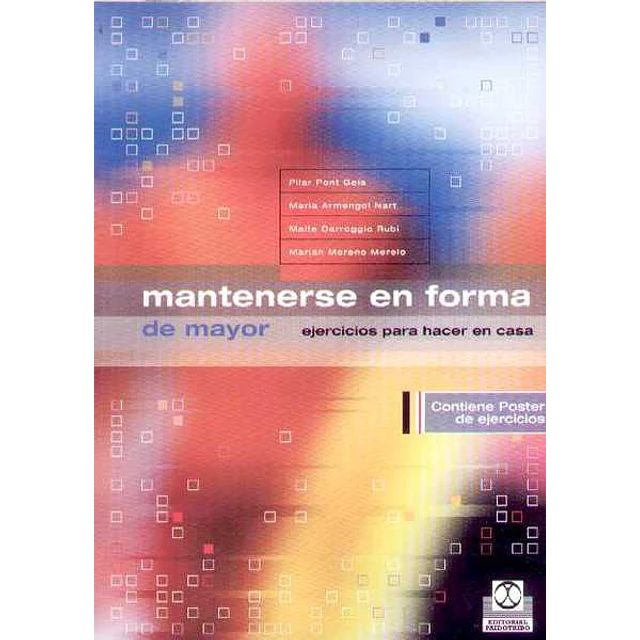 Mantenerse en forma de mayor. Ejercicios para hacer en casa