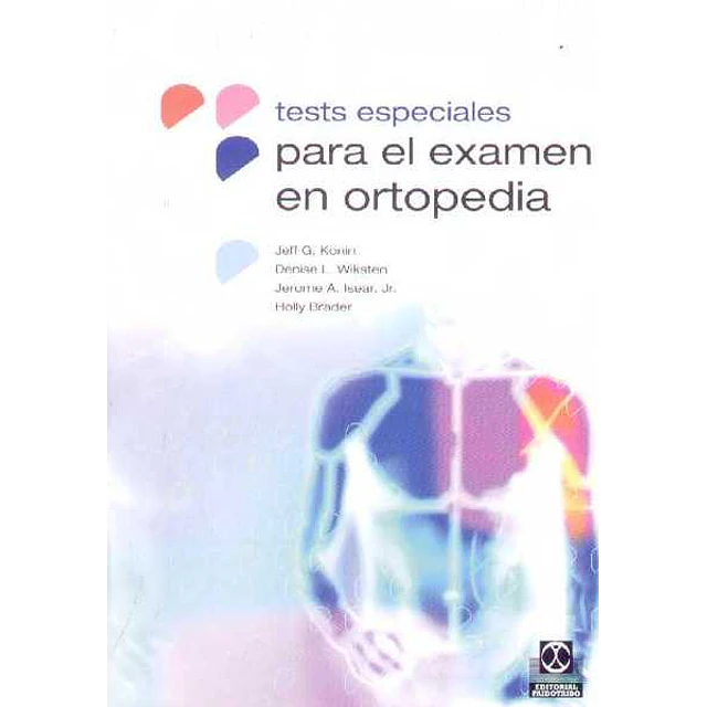 Tests especiales para el examen en ortopedia