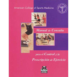 Manual de consulta para el control y la prescripcion de ejercicio