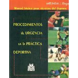 Procedimientos de urgencia en la practica deportiva