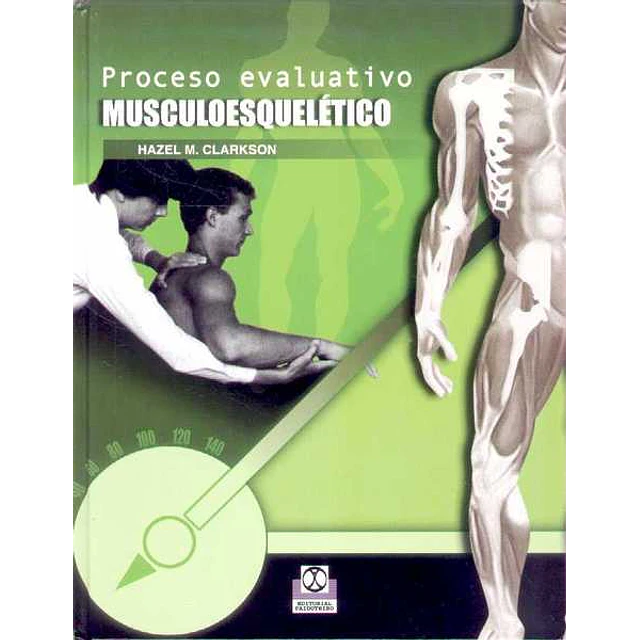 Proceso evaluativo musculoesqueletico