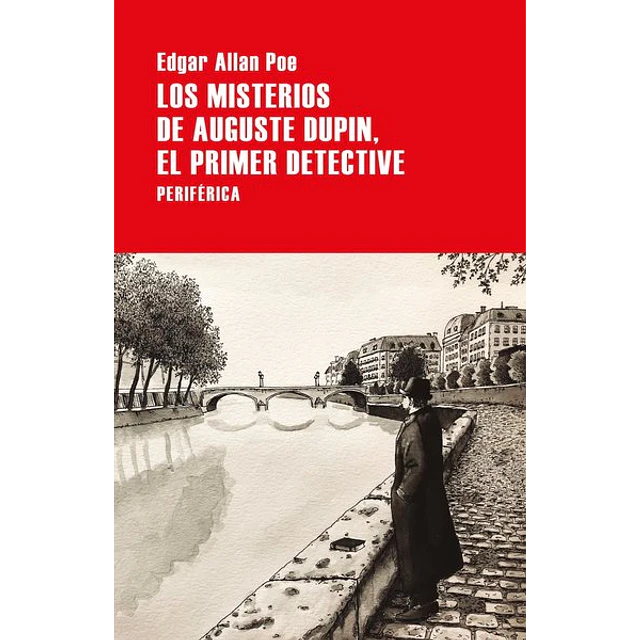 Los misterios de auguste dupin el primer detective