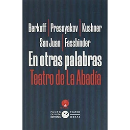En otras palabras. Teatro de la abadia