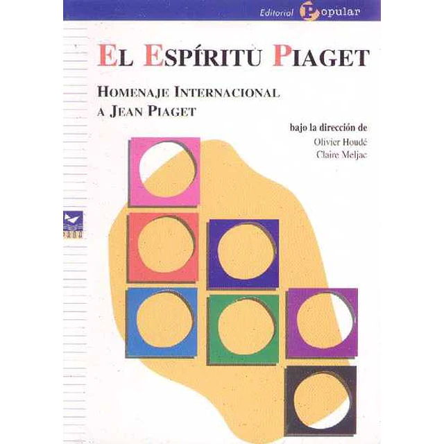 Espiritu piaget el - Homenaje internacional a jean piaget