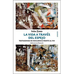 La vida a traves del espejo