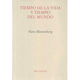 Tiempo de la vida y tiempo del mundo