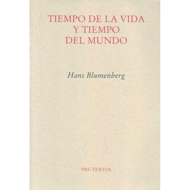 Tiempo de la vida y tiempo del mundo