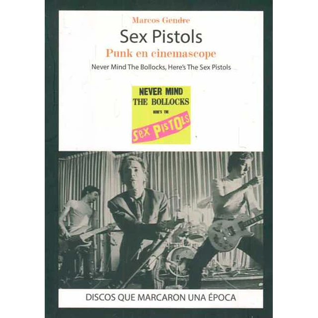 Sex pistols. Punk en cinemascope
