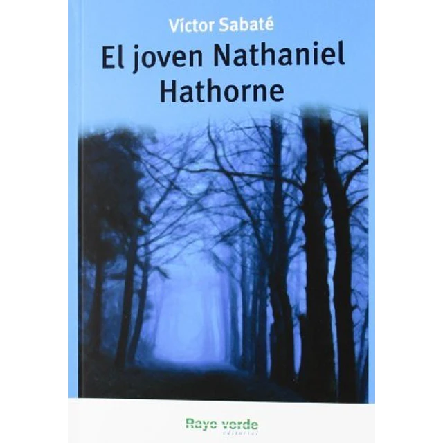 El joven nathaniel hathorne