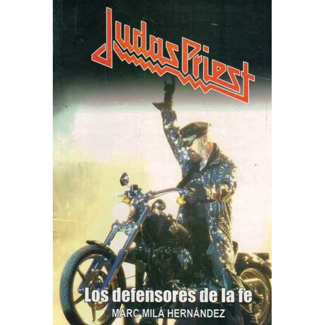 Judas priest. Los defensores de la fe