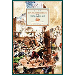 Exploradores y piratas en la america del sur