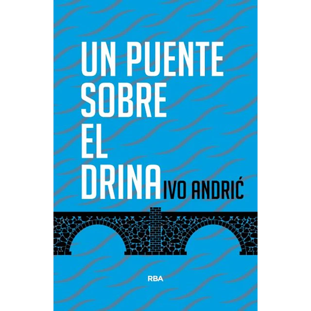 Un puente sobre el drina