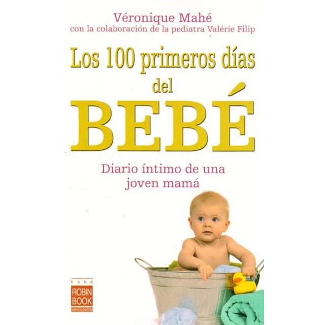 100 primeros dias del bebe los - Diario intimo de una joven mama