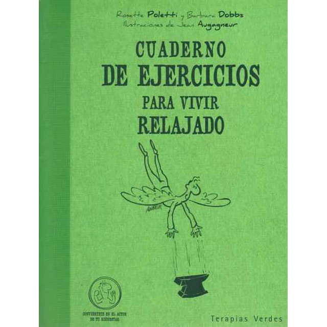 Cuaderno de ejercicios para vivir relajado