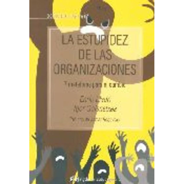 La estupidez de las organizaciones