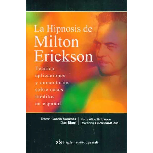 La hipnosis de milton erickson
