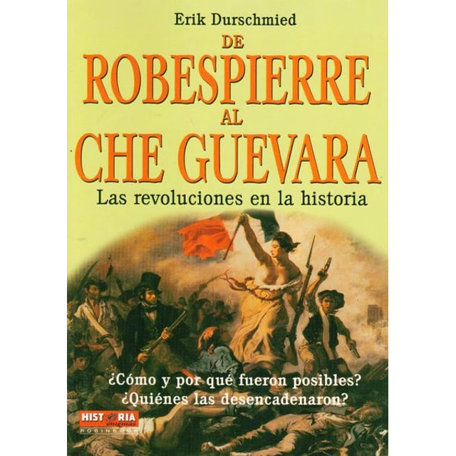 De robespierre al che guevara