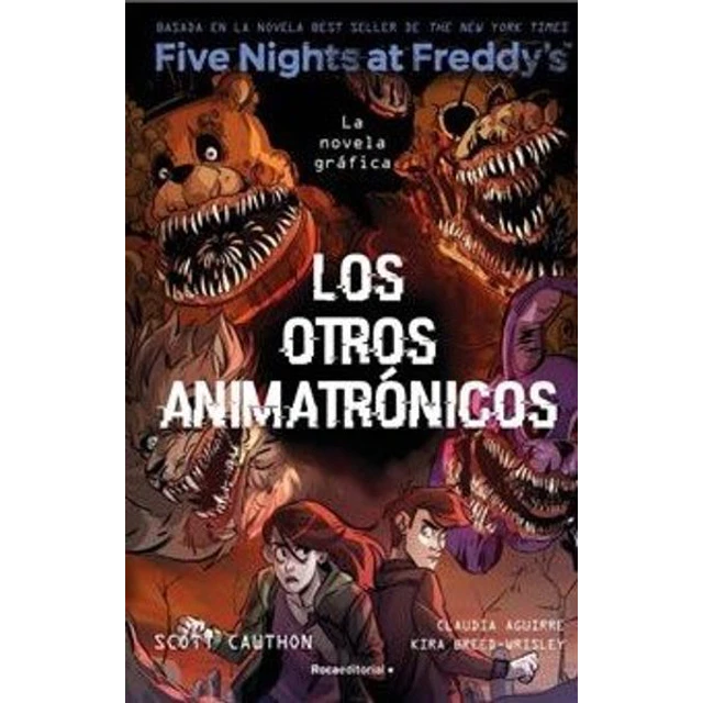 Los otros animatronicos. Five nights at freddy s