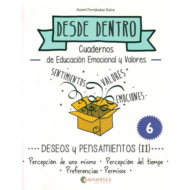 Desde dentro 6. Deseos y pensamientosii