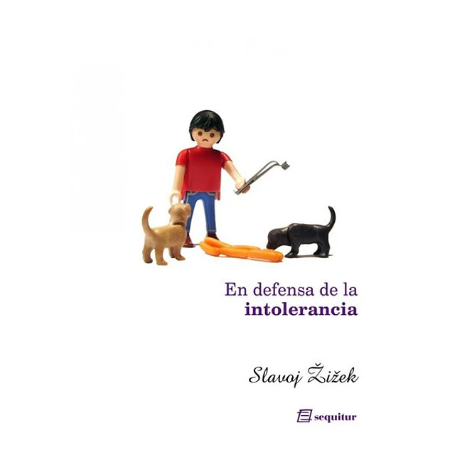 En defensa de la intolerancia
