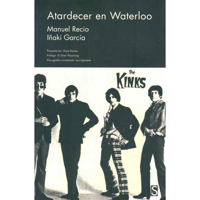 Atardecer en waterloo. The kinks