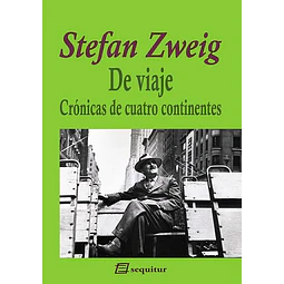 De viaje. Cronicas de cuatro continentes