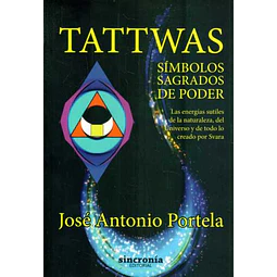 Tattwas. Simbolos sagrados de poder
