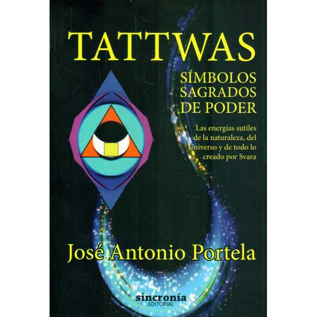Tattwas. Simbolos sagrados de poder