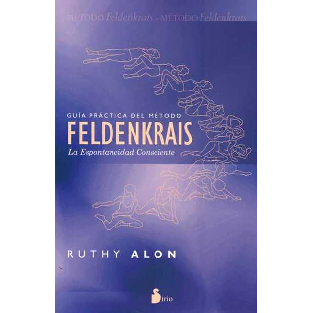 Guia practica del metodo feldenkrais