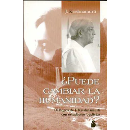 Puede cambiar la humanidad?