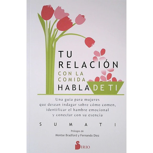 Tu relacion con la comida habla de ti