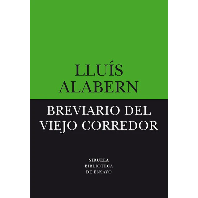Breviario del viejo corredor