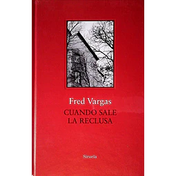 Cuando sale la reclusa