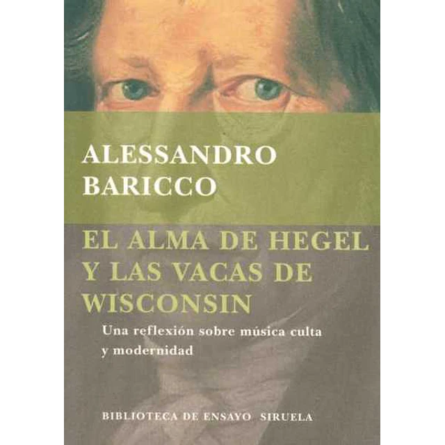 El alma de hegel y las vacas de wisconsin