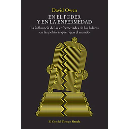 En el poder y en la enfermedad