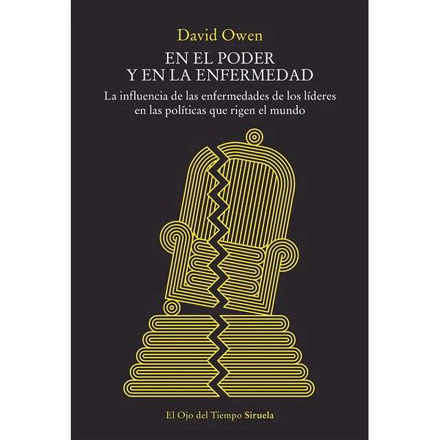 En el poder y en la enfermedad