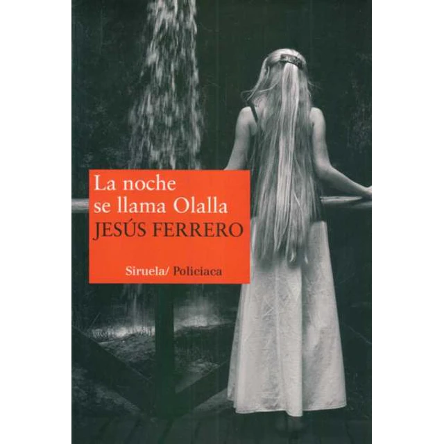 La noche se llama olalla