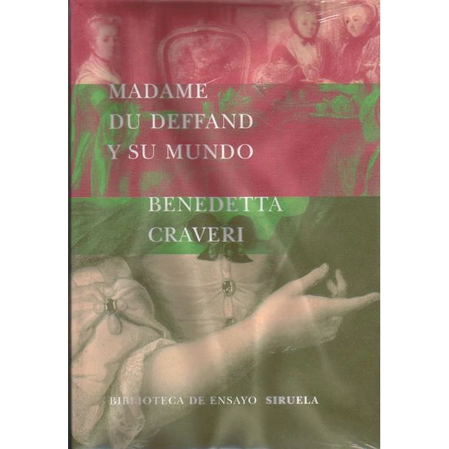 Madame du deffand y su mundo
