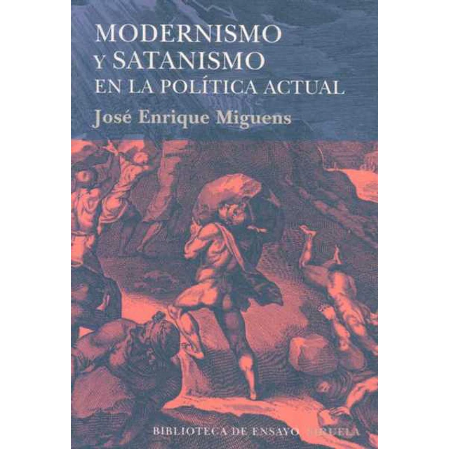 Modernismo y satanismo en la politica actual