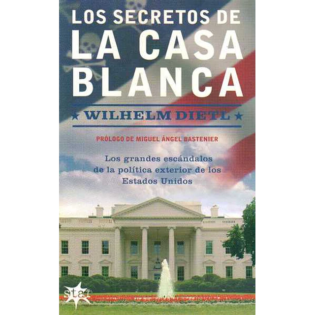 Los secretos de la casa blanca