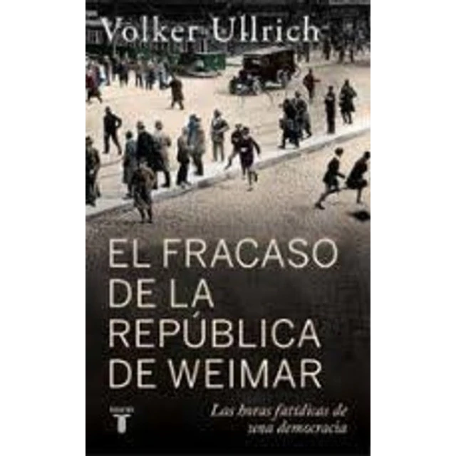 El fracaso de la republica de weimar